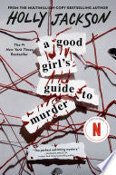 A Good Girl's Guide to Murder - Holly Jackson