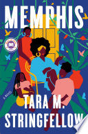 Memphis: A Read with Jenna Pick: A Novel - Tara M. Stringfellow