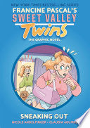 Sweet Valley Twins: Sneaking Out: (A Graphic Novel) - Francine Pascal