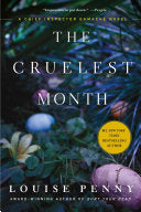 The Cruelest Month: A Chief Inspector Gamache Novel - Louise Penny