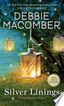 Silver Linings: A Rose Harbor Novel - Debbie Macomber