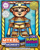 Mykal the Monkey Is a Super Unique Beast - Beth Davis