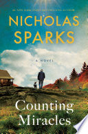 Counting Miracles: A Novel - Nicholas Sparks