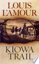 Kiowa Trail: A Novel - Louis L'Amour