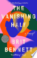 The Vanishing Half: A Novel - Brit Bennett