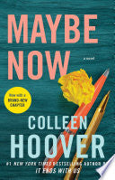 Maybe Now: A Novel - Colleen Hoover