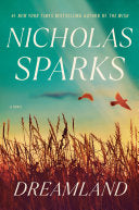 Dreamland: A Novel - Nicholas Sparks