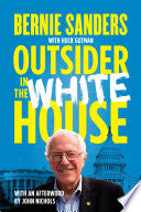 Outsider in the White House - Senator Bernie Sanders