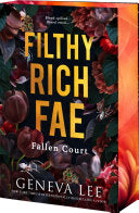 Filthy Rich Fae #2 - Geneva Lee