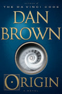 Origin: A Novel - Dan Brown