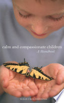 Calm and Compassionate Children: A Handbook - Susan Usha Dermond