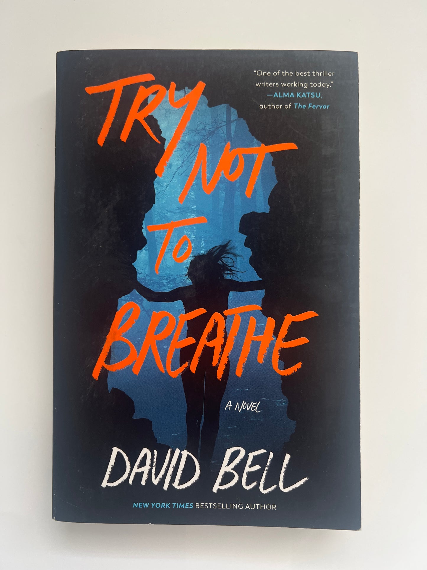 Try Not to Breathe - David Bell