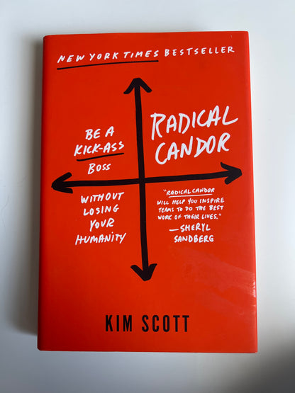 Radical Candor - Kim Scott
