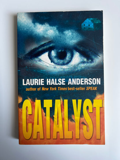 Catalyst - Laurie Halse Anderson