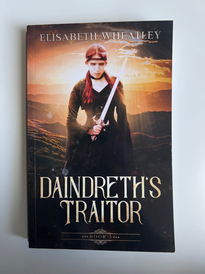 Daindreth’s Traitor (book #3) - Elisabeth Wheatley