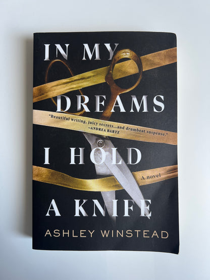 In My Dreams I Hold a Knife - Ashley Winstead