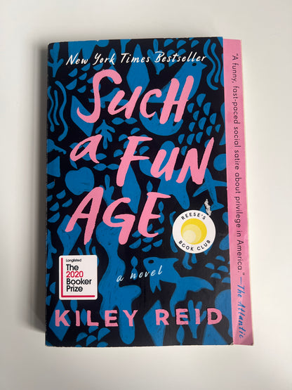 Such a Fun Age: Reese's Book Club - Kiley Reid