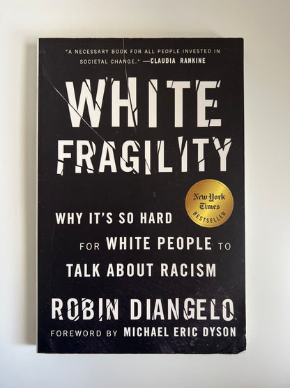 White Fragility - Robin Deangelo