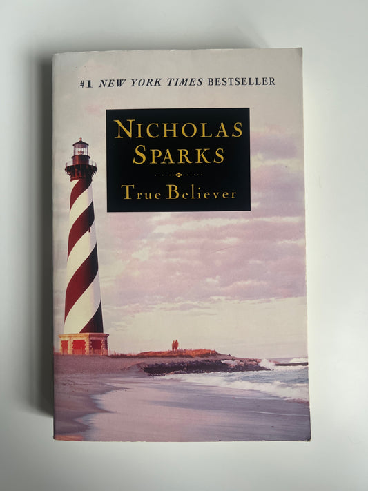 True Believer - Nicholas Sparks